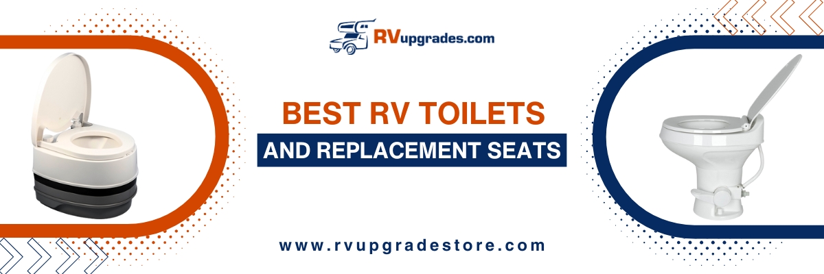 Best RV Toilets and Replacement Seats for 2026